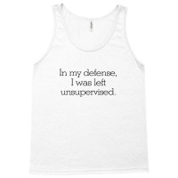 In My Defense Quotes Tank Top | Artistshot