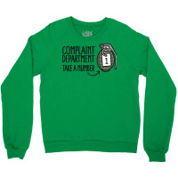 Complaint Department Take A Number Hand Grenade Crewneck Sweatshirt | Artistshot