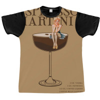 The Espresso Martini Cocktail Graphic T-shirt | Artistshot