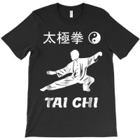 Tai Chi Kung Fu Chinese Martial Arts Yin Yang T Shirt T-shirt | Artistshot