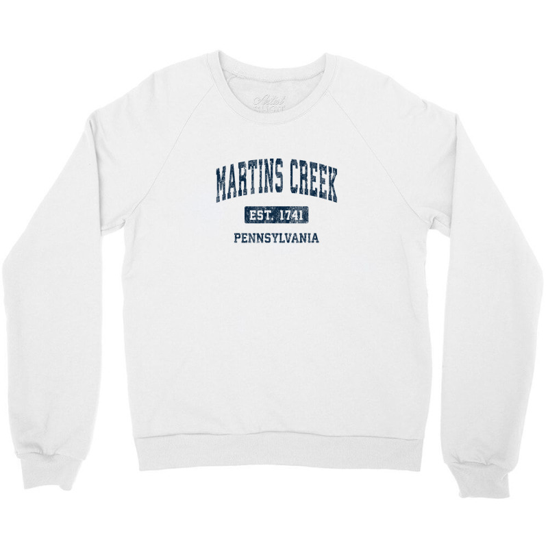 Martins Creek Pennsylvania Pa Vintage Athletic Sports Design Crewneck Sweatshirt | Artistshot