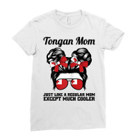 Womens Tongan Mom Just Like A Regular Mom Except Much Cooler Tonga T S Ladies Fitted T-shirt | Artistshot