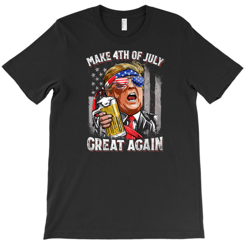 Make 4th Of July Great Again Trump Beer Shirts T-shirt | Artistshot