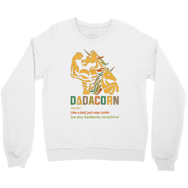 Family Dadacorn Fathers Day Crewneck Sweatshirt | Artistshot