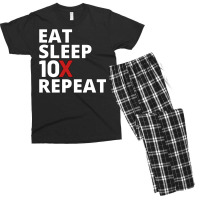 Eat Sleep 10x Repeat (1) Men's T-shirt Pajama Set | Artistshot