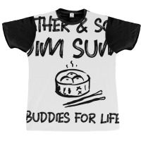 Father Son Dim Sum Buddies For Life Dark Print Graphic T-shirt | Artistshot