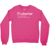 Fruitarian Definition Shirt Fruitarianism Cookbook Gift Crewneck Sweatshirt | Artistshot