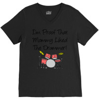 Im Proof That Mommy Liked The Drummer Pink Drum Set V-neck Tee | Artistshot