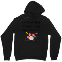 Im Proof That Mommy Liked The Drummer Pink Drum Set Unisex Hoodie | Artistshot