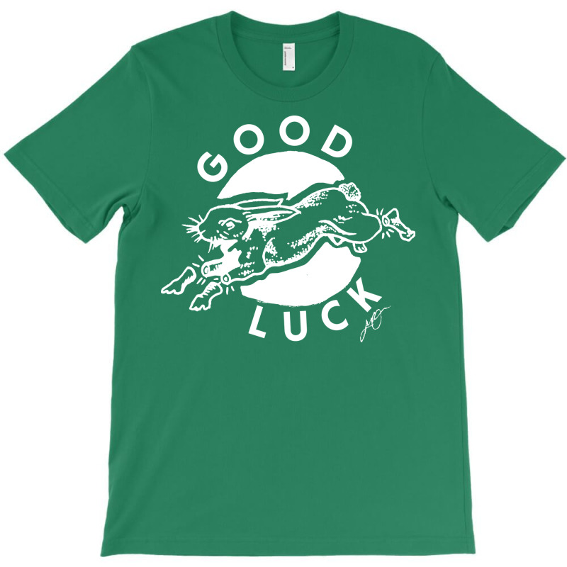 Good Luck T-shirt | Artistshot