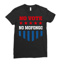 No Vote No Mofongo Funny Election Humor Voting Politics T Shirt Ladies Fitted T-shirt | Artistshot