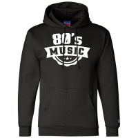 80s Music  (1) Champion Hoodie | Artistshot