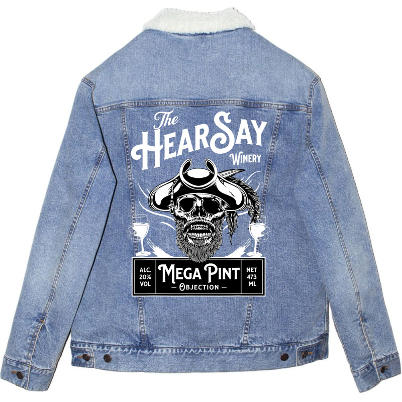 Hearsay Mega Pint Winery Objection Classic Unisex Sherpa-lined Denim Jacket | Artistshot