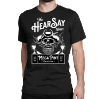 Hearsay Mega Pint Winery Objection Classic Classic T-shirt | Artistshot