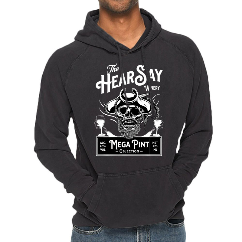 Hearsay Mega Pint Winery Objection Classic Vintage Hoodie | Artistshot