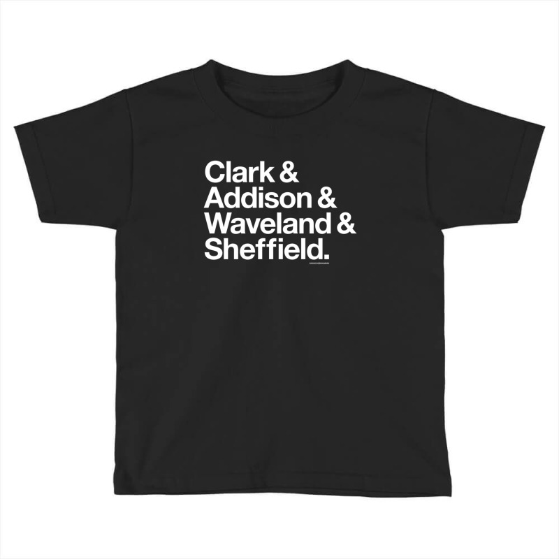 Clark & Addison & Waveland & Sheffield Chicago Toddler T-shirt by LindsayAnnSkog | Artistshot