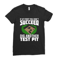 Archaeologist Archaeological Field Technician Gift Ladies Fitted T-shirt | Artistshot