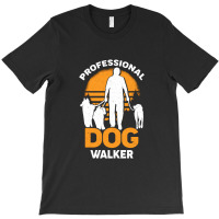 Professional Dog Walker Pet Sitter Gift T-shirt | Artistshot