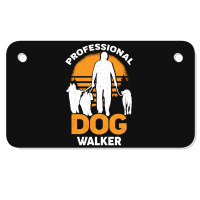 Professional Dog Walker Pet Sitter Gift Motorcycle License Plate | Artistshot