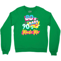 80s Baby 90s Made Me  Love The 1980s 1990s  Classic Crewneck Sweatshirt | Artistshot