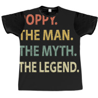 Poppy The Man The Myth The Legend Graphic T-shirt | Artistshot