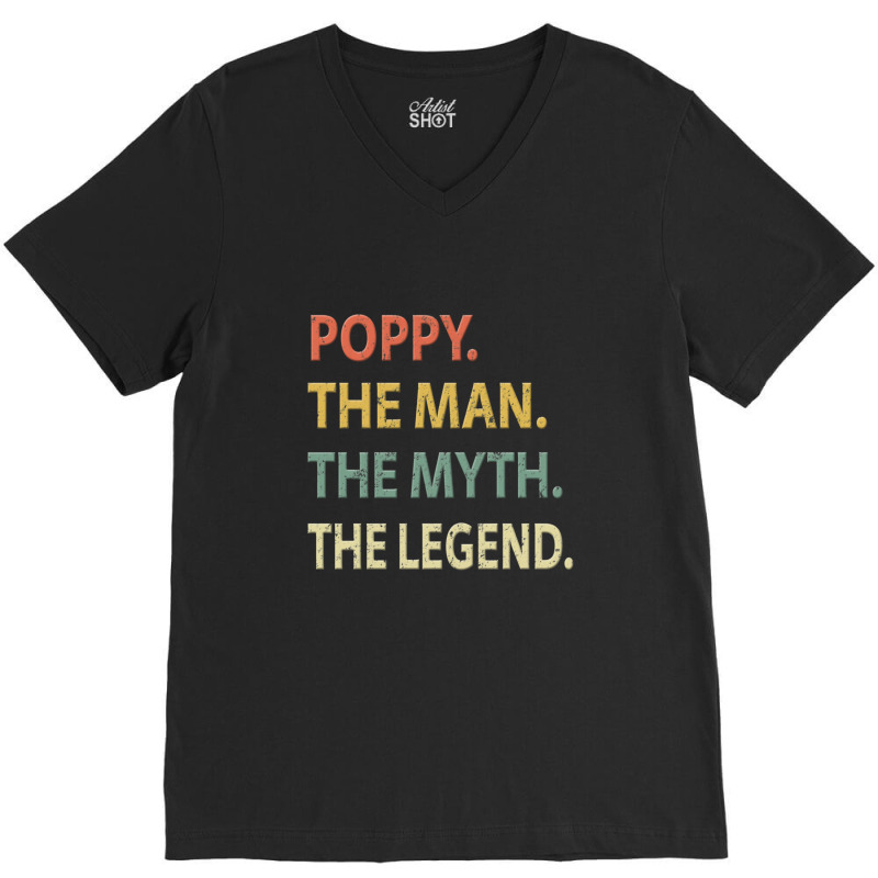 Poppy The Man The Myth The Legend V-neck Tee | Artistshot