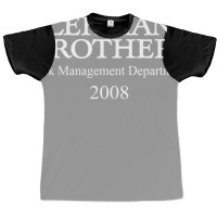 Lehman Brothers Risk Management Department 2008 Financial Crisis  Pull Graphic T-shirt | Artistshot