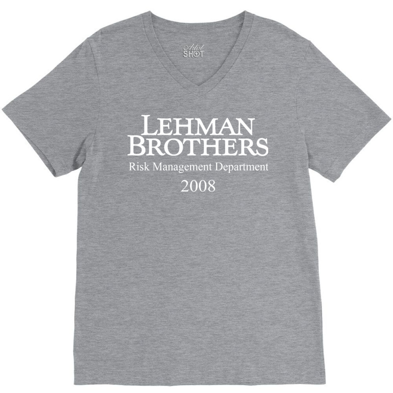 Lehman Brothers Risk Management Department 2008 Financial Crisis  Pull V-neck Tee | Artistshot