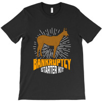 Bankruptcy Starter Kit Funny Horse Owner Gift T-shirt | Artistshot