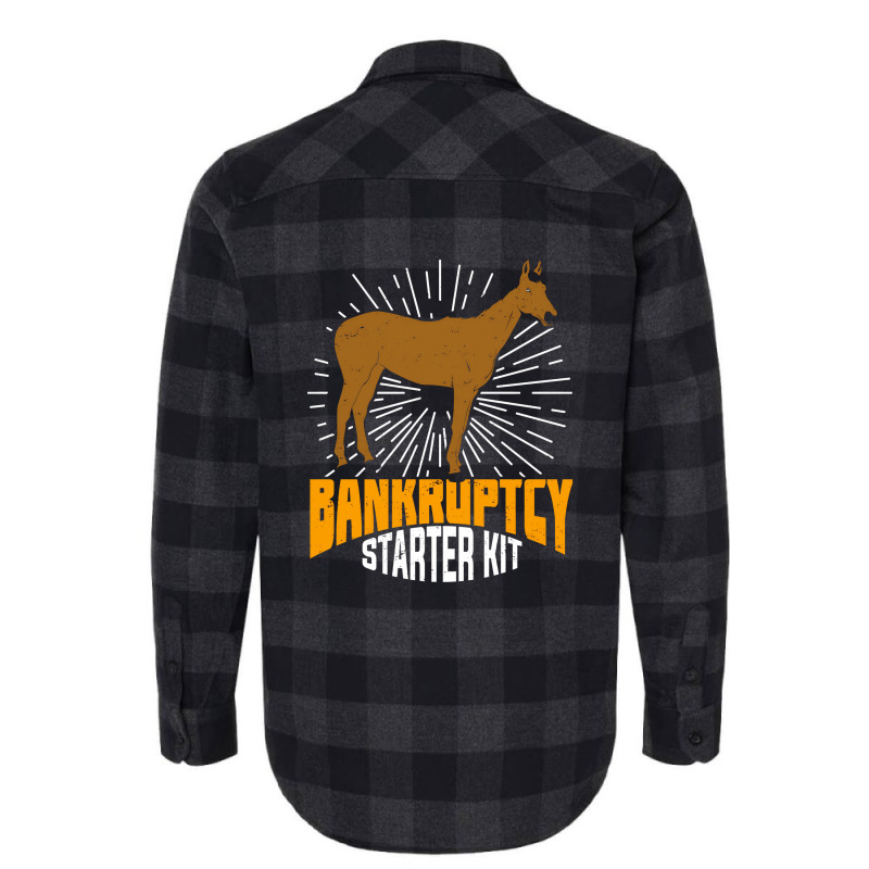 Bankruptcy Starter Kit Funny Horse Owner Gift Flannel Shirt | Artistshot