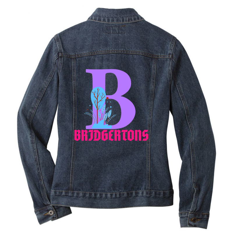 B For Bridgertons Ladies Denim Jacket by Hugo M Garney | Artistshot