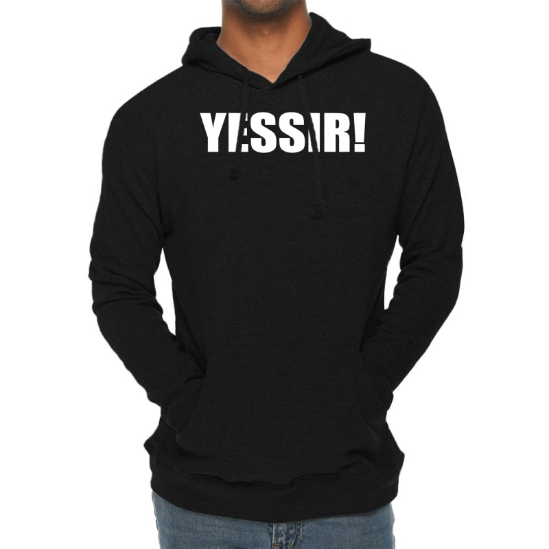 Yessir  Slang Yes Sir Lightweight Hoodie | Artistshot