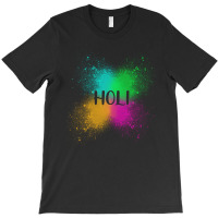 Holi T-shirt | Artistshot