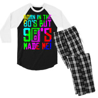 Born In The 80s But 90s Made Me I Love 80s Love 90s Classic Men's 3/4 Sleeve Pajama Set | Artistshot