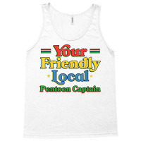 Your Friendly Local Pontoon Captain Funny Pontoon Boat Humor T Shirt Tank Top | Artistshot