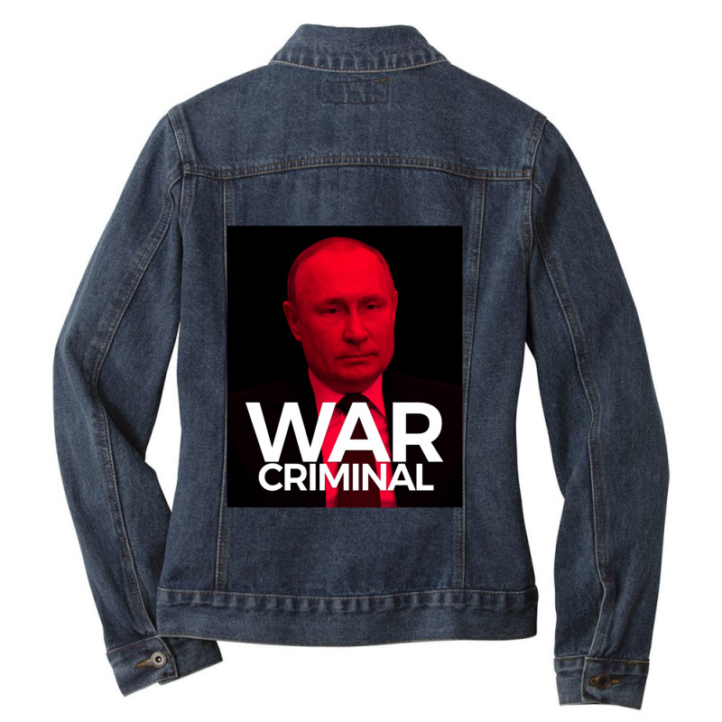 Putin Is A War Criminal Ladies Denim Jacket by EricArthurMalgren | Artistshot