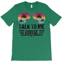 Talk To Me Goose  Classic T-shirt | Artistshot