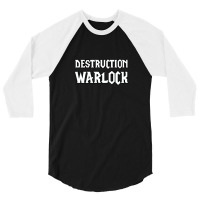 Destruction Warlock Friend 3/4 Sleeve Shirt | Artistshot