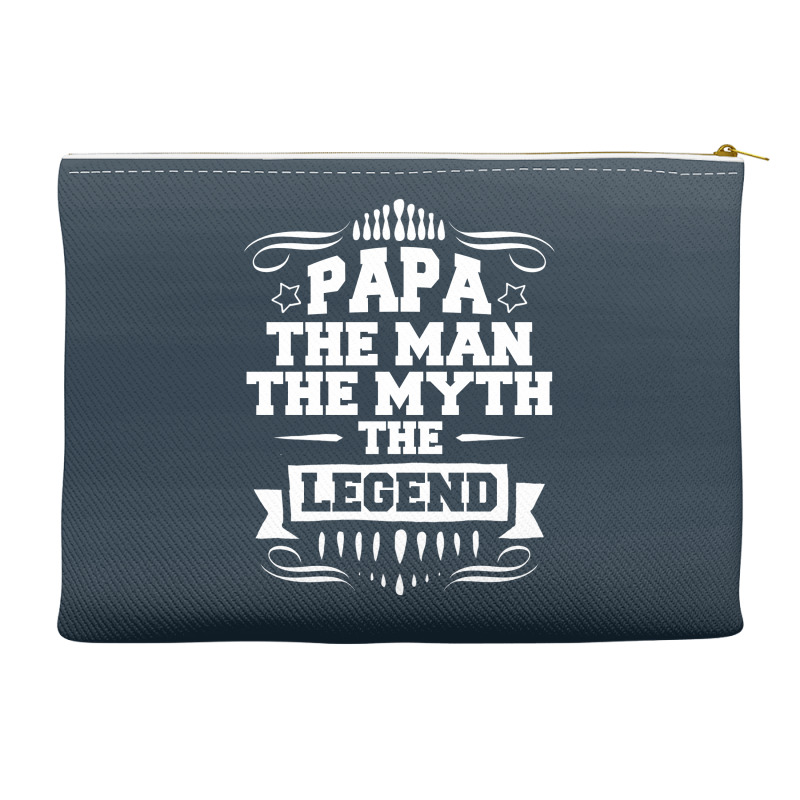 Papa The Man The Myth The Legend Accessory Pouches | Artistshot