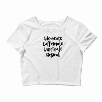 Advocate Caffeinate Laminate Repeat Crop Top | Artistshot