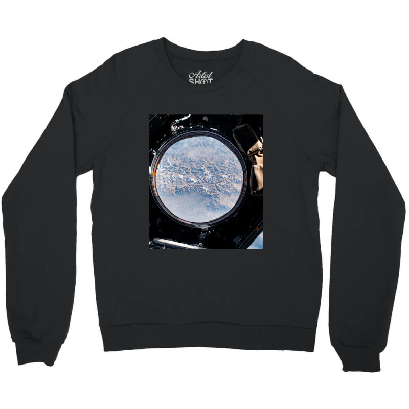 The Earth View From The Cupola Onboard The International Space Station Crewneck Sweatshirt | Artistshot