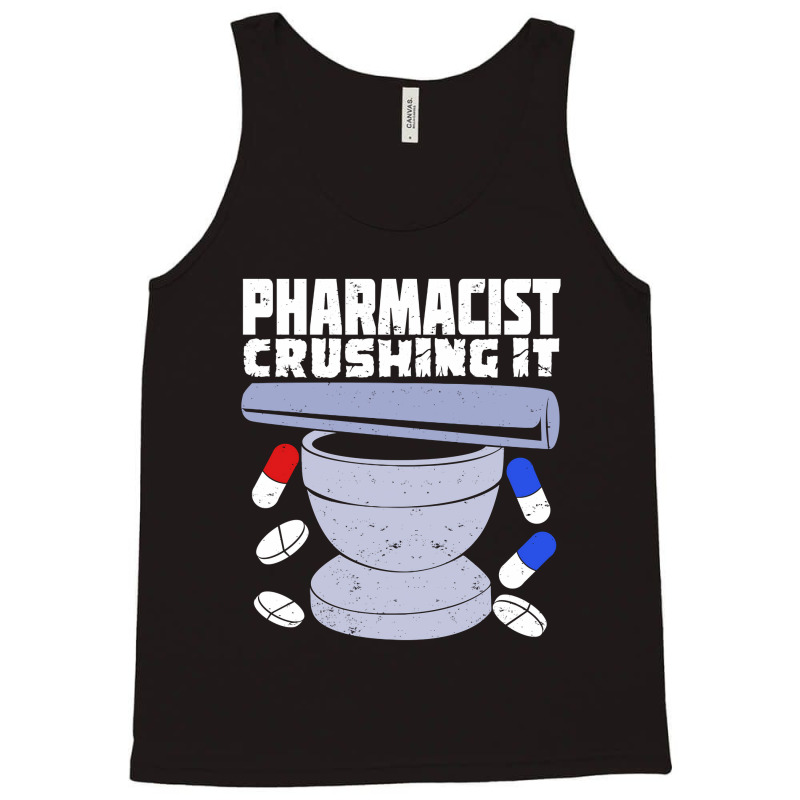 Pharmacy Job Profession Pharmacist Gift Tank Top | Artistshot