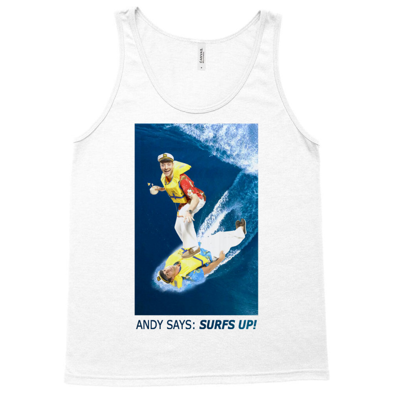 Andy Says Surfs Up! Tank Top | Artistshot