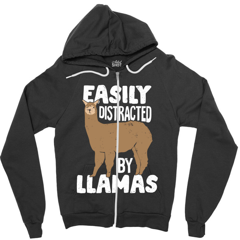 Easily Distracted By Llamas Animal Lover Gift Zipper Hoodie | Artistshot