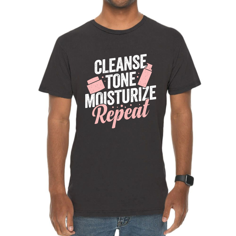 Cleanse Tone Moisturize Repeat Esthetician Gift Vintage T-shirt | Artistshot