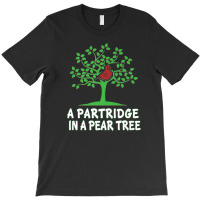 A Partridge In Pear Song 12 Days Christmas T-shirt | Artistshot