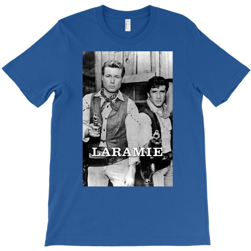 You Need Laramie Tv Western Gifts Music Fans T-shirt | Artistshot