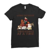 Cowgirl Living The Dream 3 Barrels At A Time Western Country Ladies Fitted T-shirt | Artistshot