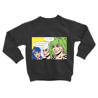 Trending Pop - Our Songs Are Better! (bad Language) Toddler Sweatshirt | Artistshot