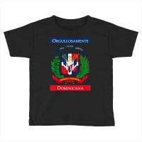 Trending Orgullosamente Dominicana Dominican Flag Toddler T-shirt | Artistshot